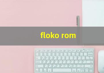 floko rom